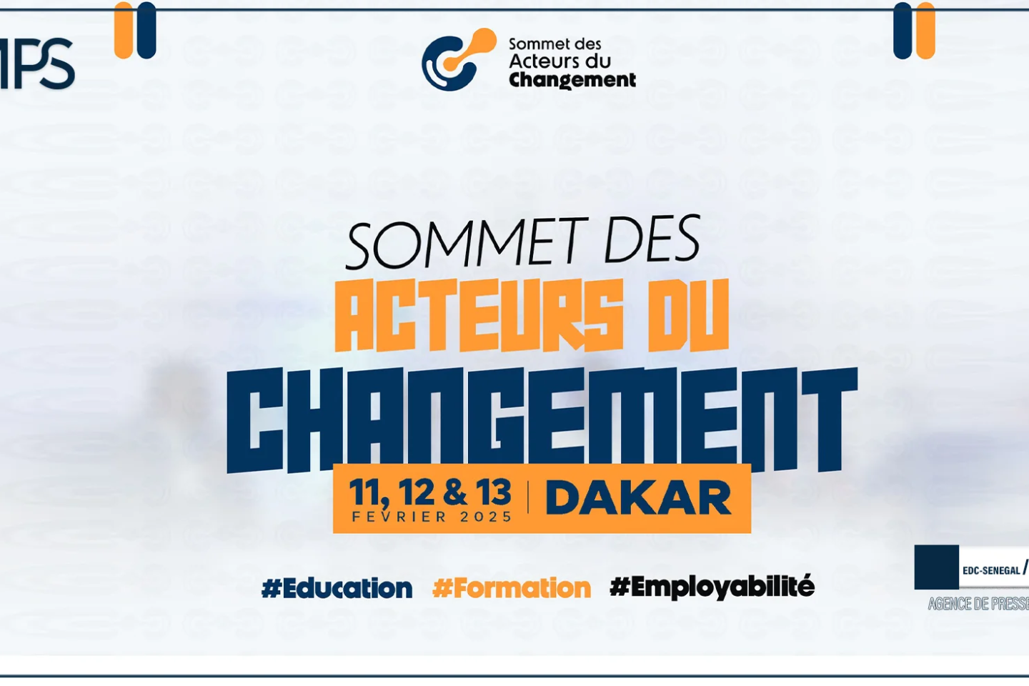 Dakar hôte de la première édition du Sommet des acteurs du changement, en février