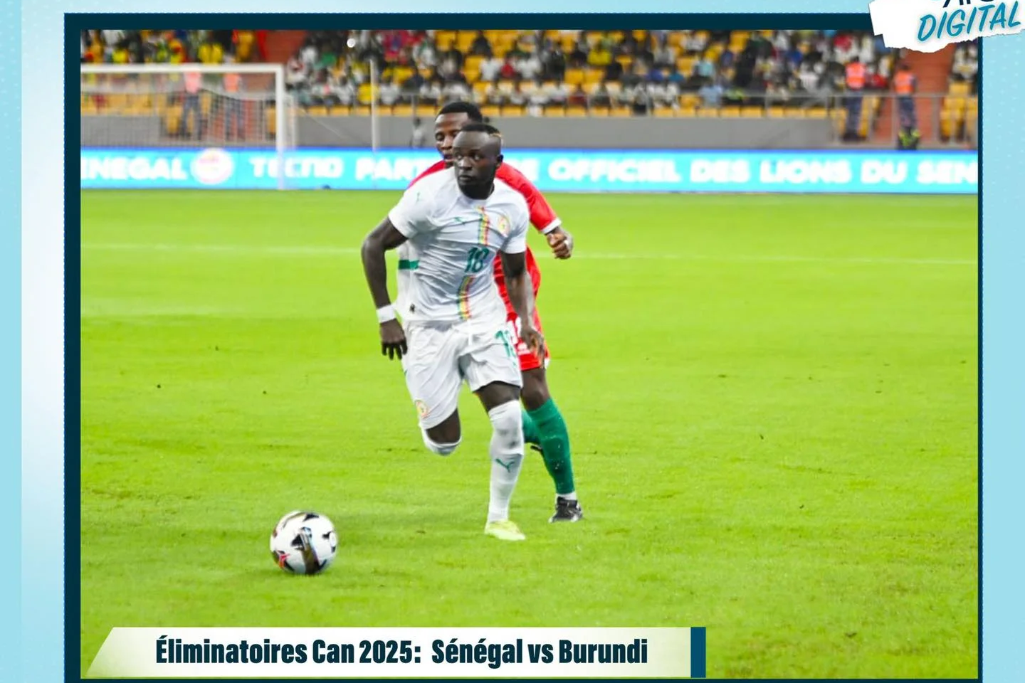 Éliminatoires Can 2025 : Sénégal VS Burundi 
