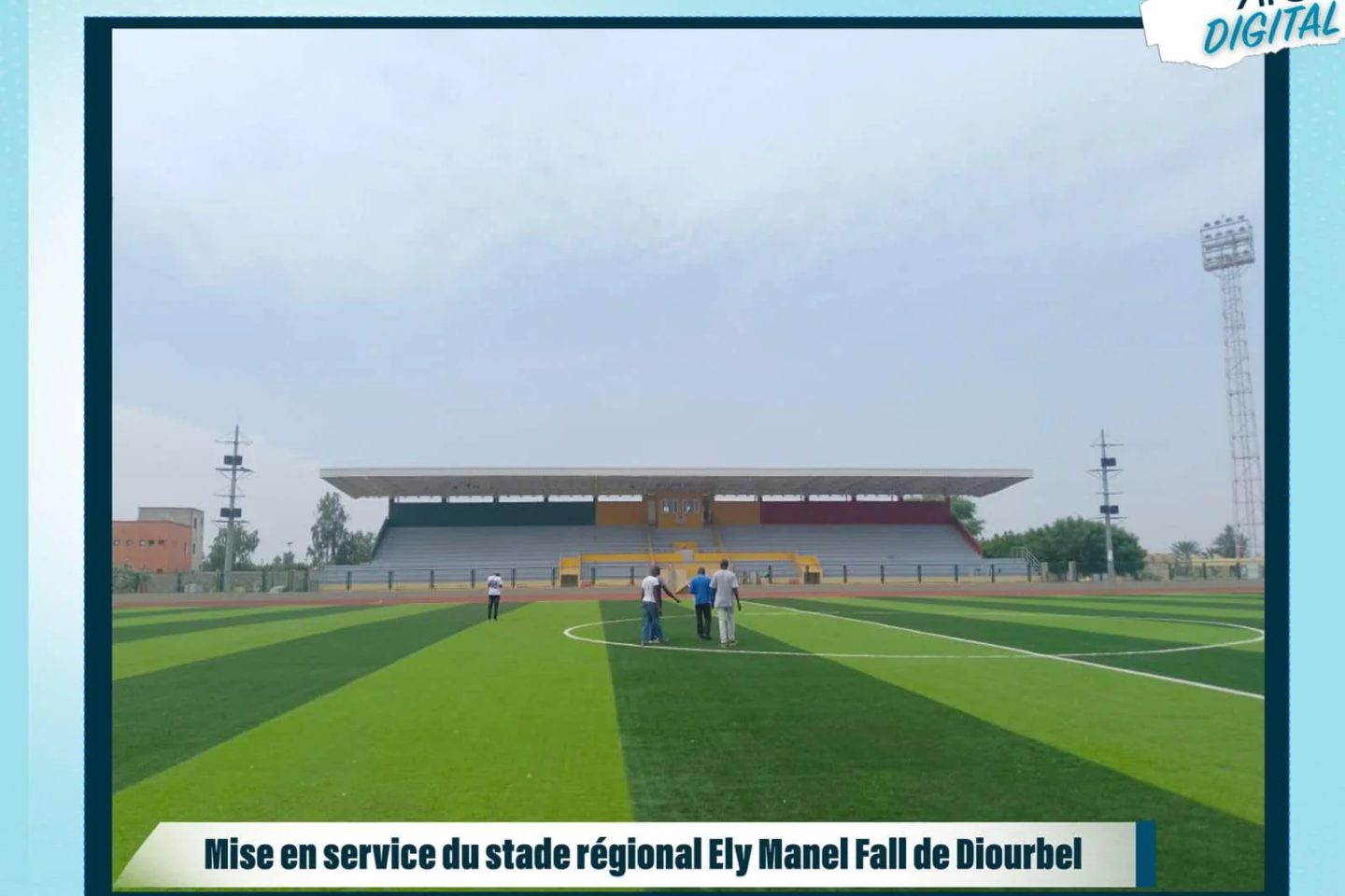 Mise en service du stade régional Ely Manel Fall de Diourbel