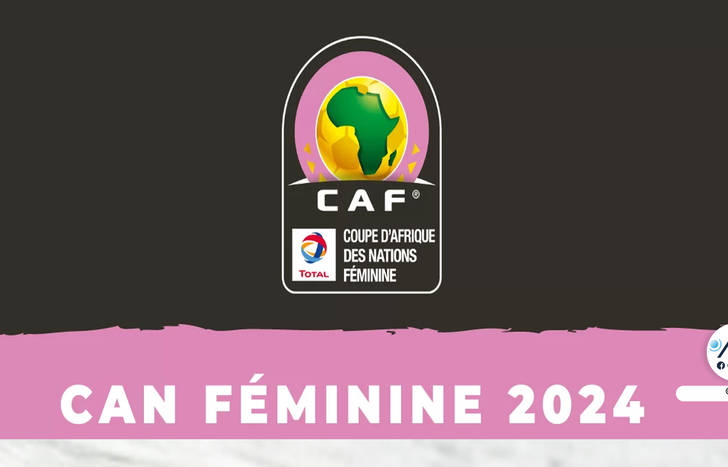 CAN féminine 2024 : les matchs du deuxième tour des éliminatoires connus