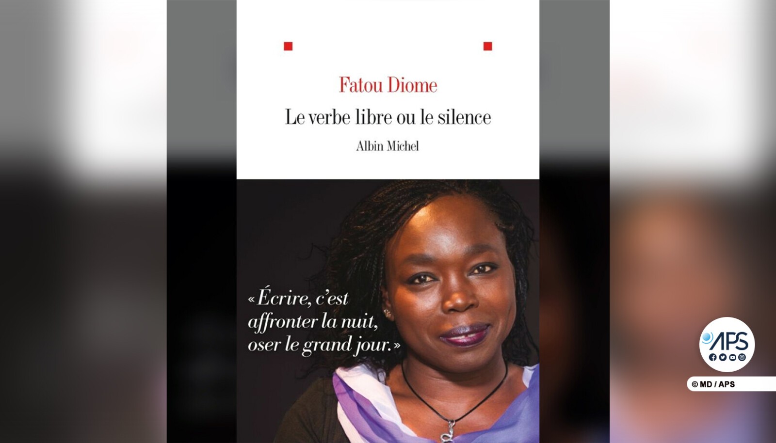 "Le verbe libre ou le silence'', de Fatou Diome, un vibrant plaidoyer pour la liberté des écrivains