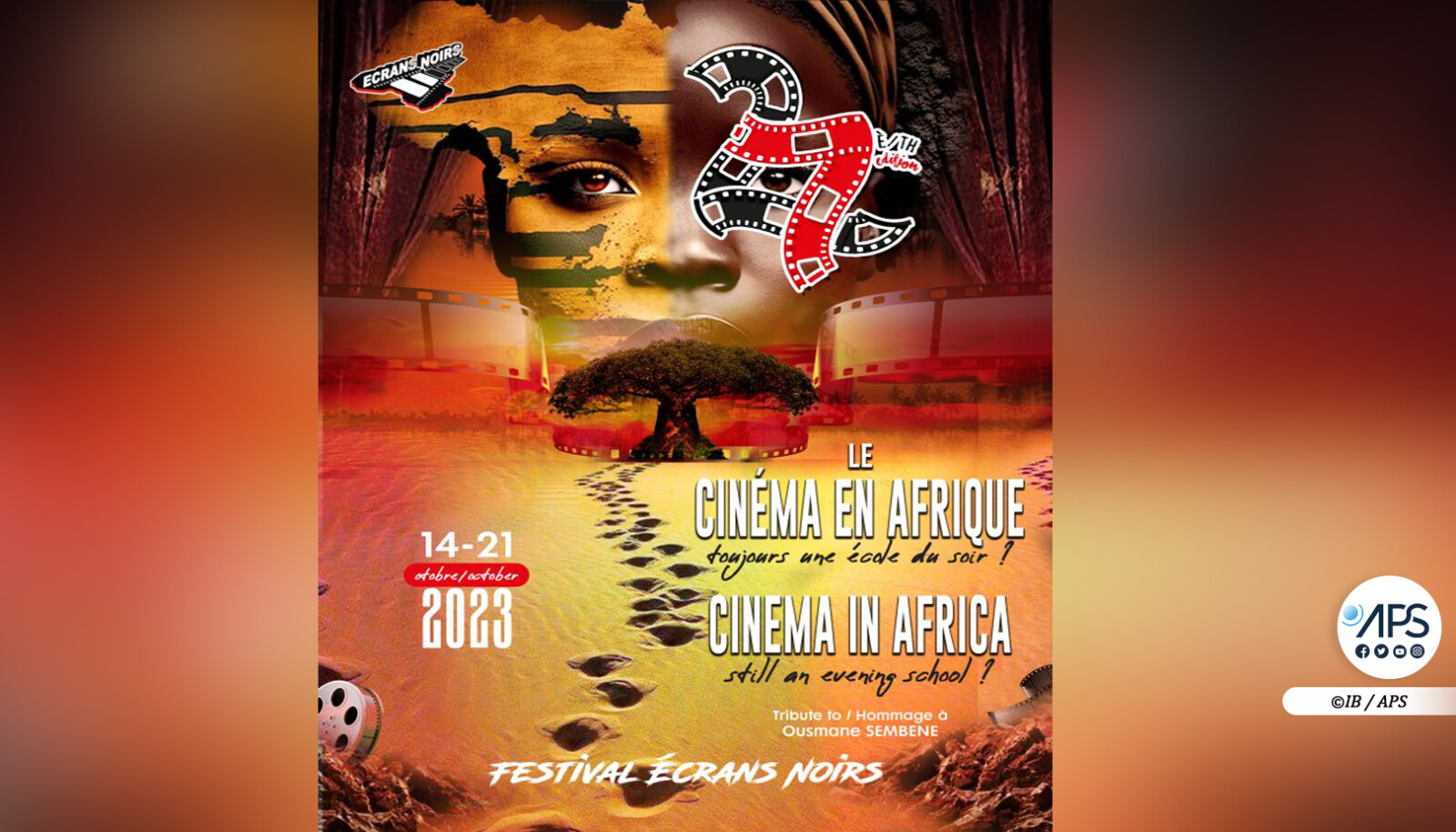 Le Sénégal, pays invité d’honneur de la 27e édition du ‘’festival Ecrans Noirs’’ à Yaoundé