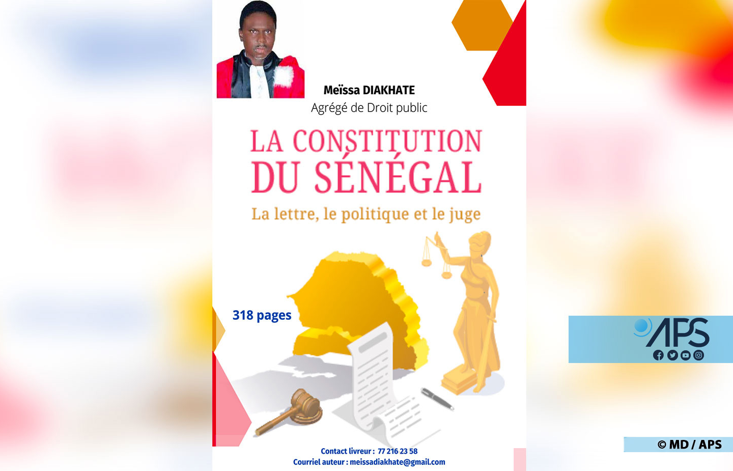 ‘’La Constitution du Sénégal, la lettre, le politique et le juge’’, nouvel ouvrage du Pr Meissa Diakhaté