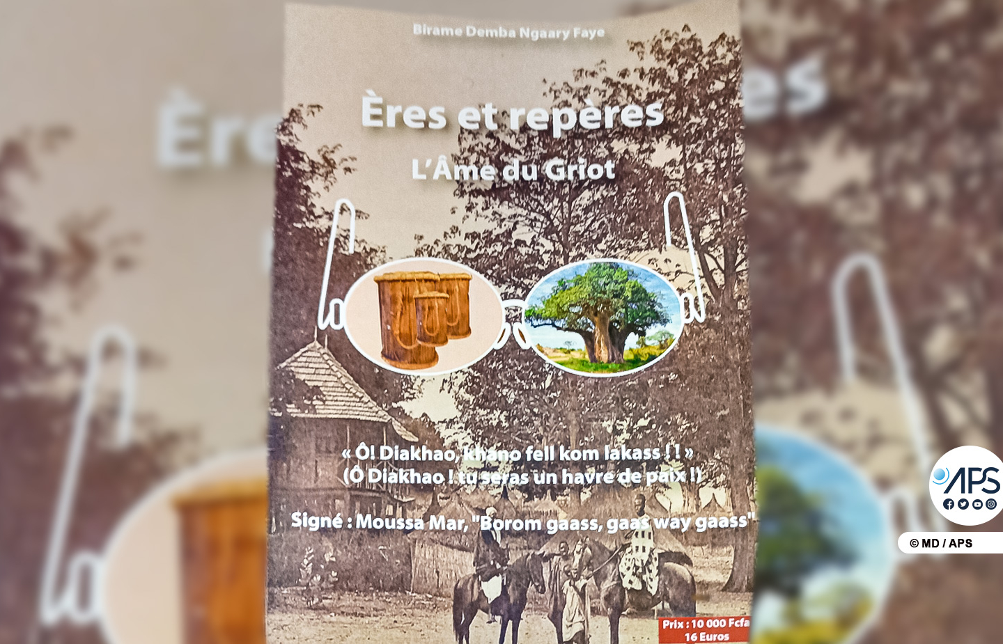 “Eres et repères : L’âme du griot” ou le récit de l’histoire du Sine d’hier à aujourd’hui