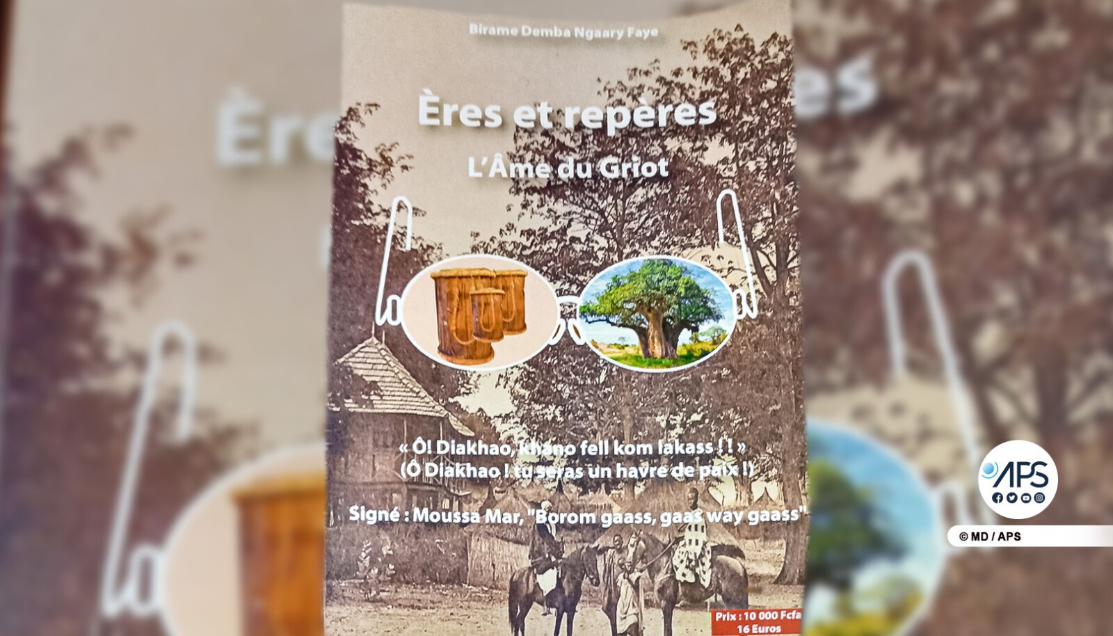 "Eres et repères : L’âme du griot'' ou le récit de l’histoire du Sine d’hier à aujourd’hui