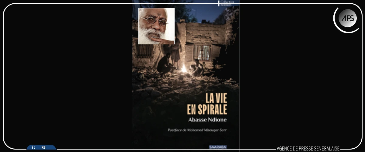 Un éditeur sénégalais sort une nouvelle édition de ‘’La vie en spirale’’, le premier roman d’Abasse Ndione
