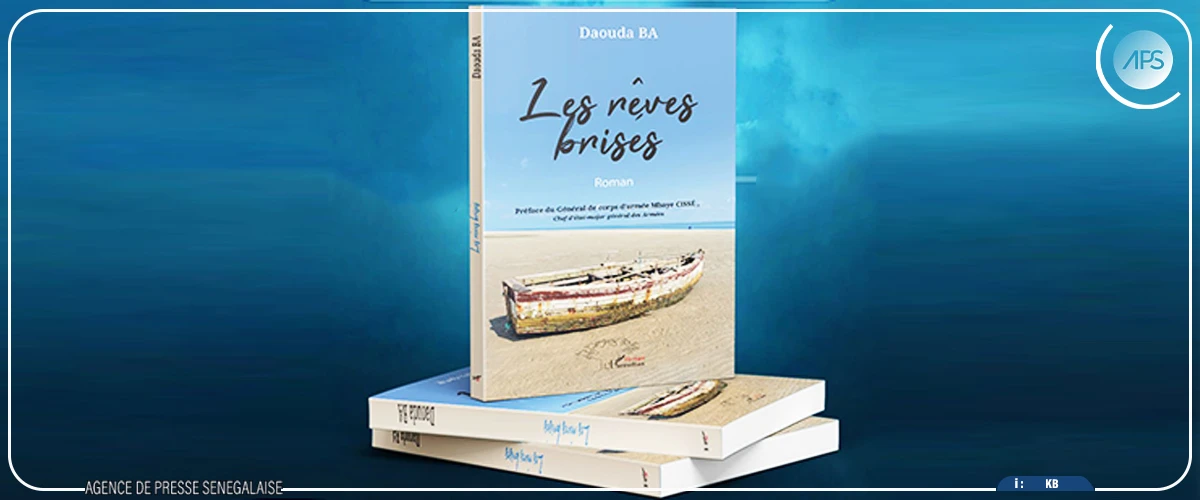 Le drame de l’émigration au cœur de ”Les Rêves Brisés”, premier roman de Daouda Ba, correspondant de l’APS à Mbour