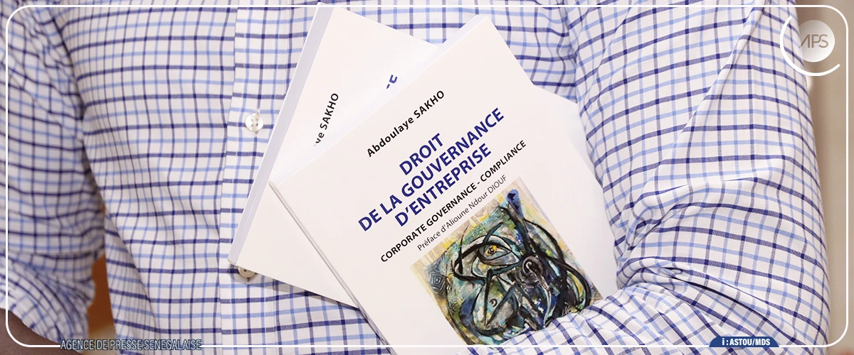 Le professeur Abdoulaye Sakho publie un ouvrage sur le droit de la gouvernance d’entreprise