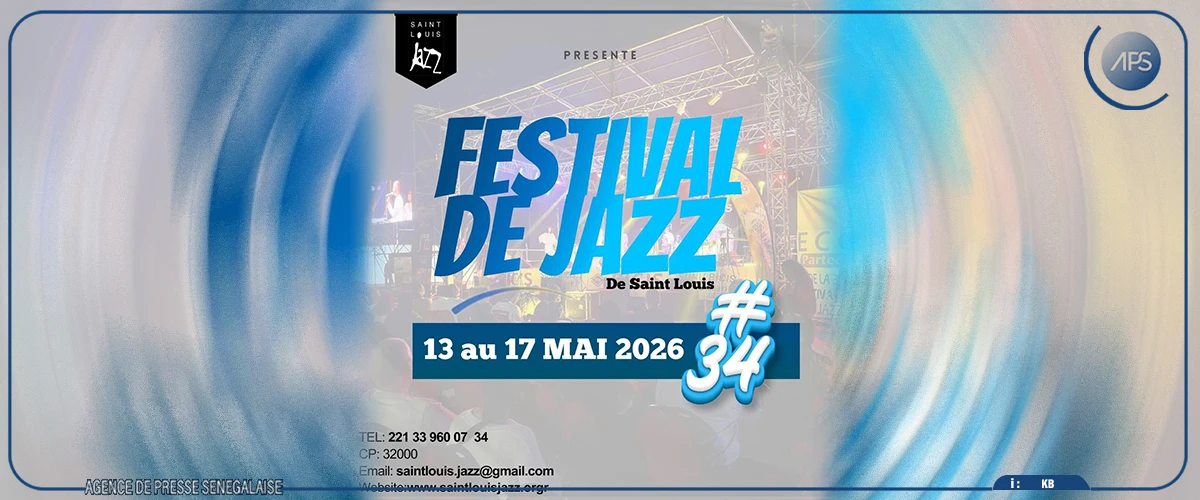 La 34e édition du Festival international de jazz de Saint-Louis aura lieu du 13 au 17 mai 2026