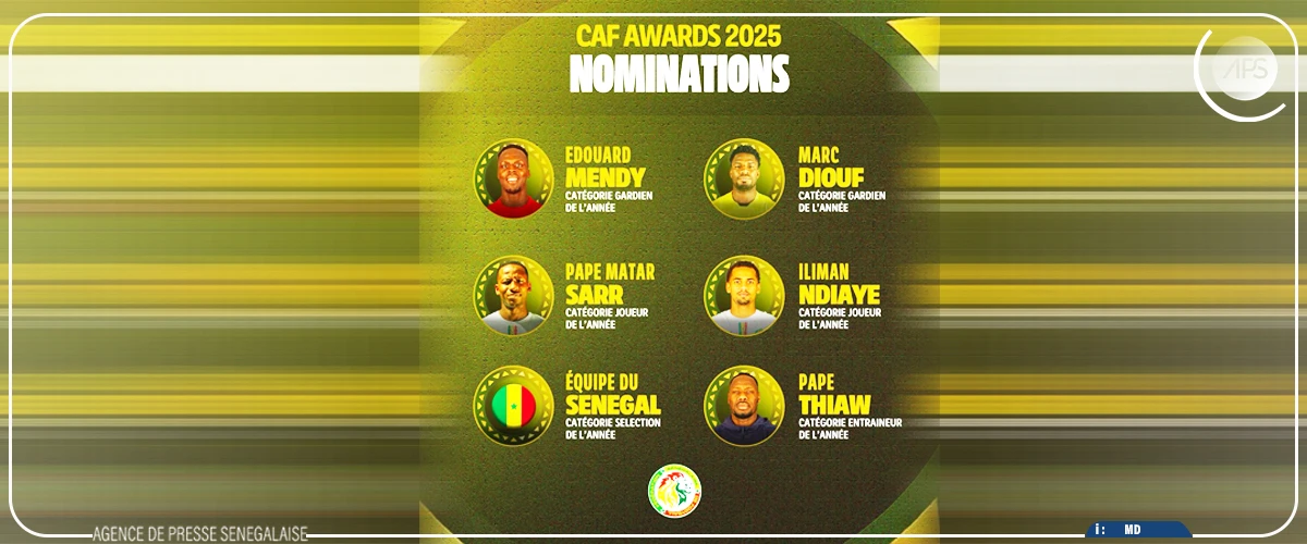 CAF Awards 2025 : le Sénégal nommé dans quatre catégories dont celle de “meilleur joueur”