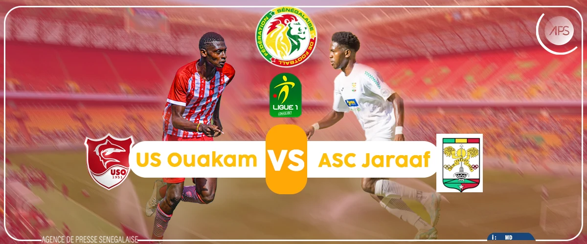 Ligue 1 : le derby USO-Jaraaf, au menu de la deuxième journée