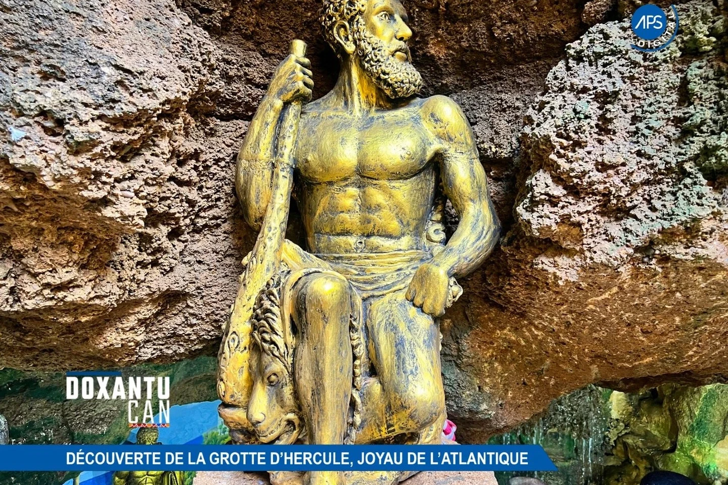 Doxantu CAN : Découverte de la Grotte d’Hercule, Joyau de l’Atlantique 