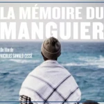 ''La Mémoire du Manguier'' projeté en grande première nationale à Dakar