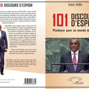 Me Sidiki Kaba présente son ouvrage ''101 Discours d’espoir-Plaidoyer pour un monde meilleur'', ce vendredi