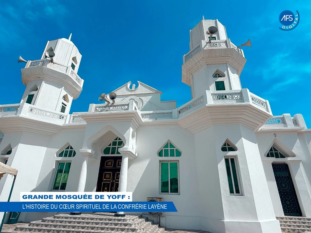 Grande Mosquée de Yoff : L' histoire du coeur spirituel de la conférence Layène