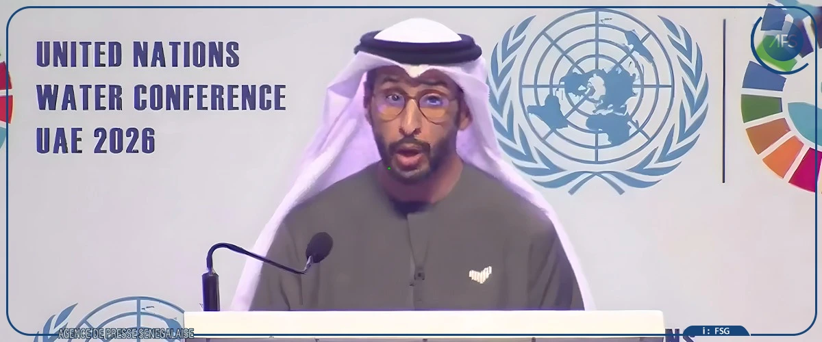Dakar, une étape importante vers la Conférence des Nations unies sur l’eau d’Abu Dhabi (vice-ministre émirati)