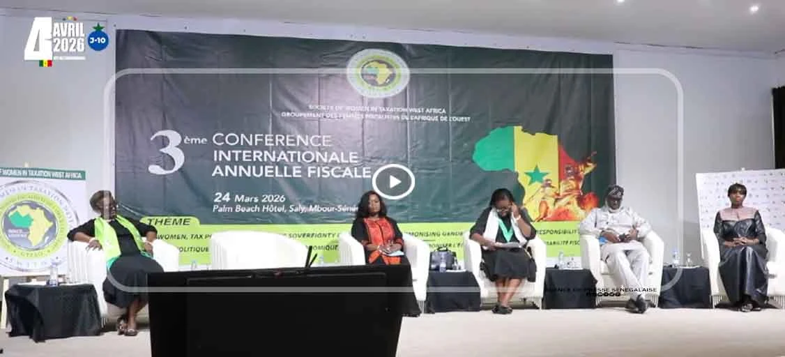 Fiscalité : ouverture à Saly de la 3e conférence internationale annuelle des femmes expertes
