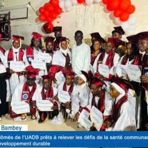 Bambey : 194 diplômés de l'UADB prêts à relever les défis de la santé communautaire et du développement durable 