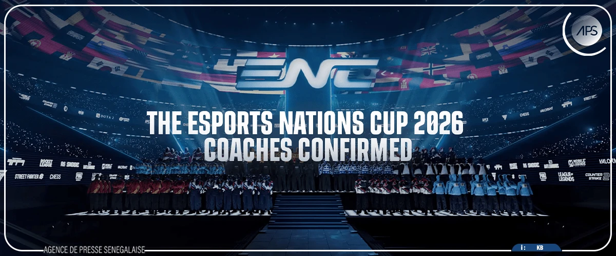 ‎Neuf coachs sélectionnés pour l’Esports Nations Cup 2026 ‎
