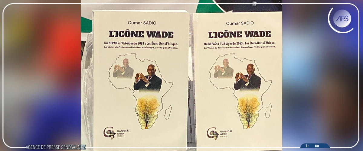 Un ouvrage revisite la vision panafricaine du président Abdoulaye Wade