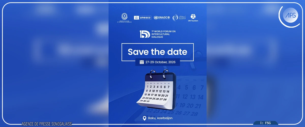 Le 7e Forum de Baku sur le dialogue interculturel prévu en octobre 2026 (organisateurs)