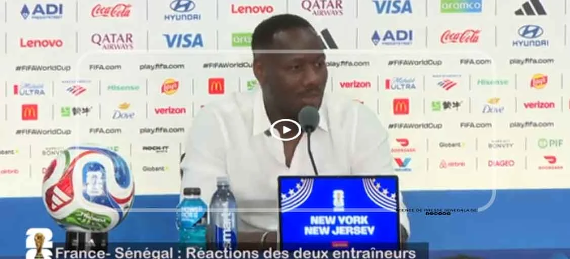 Mondial 2026 – Coupe du monde 2026 : France- Sénégal : Réactions des deux entraîneurs