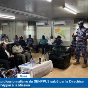 Goma : le professionnalisme du SENFPU3 salué par la Directrice de l'Appui à la Mission