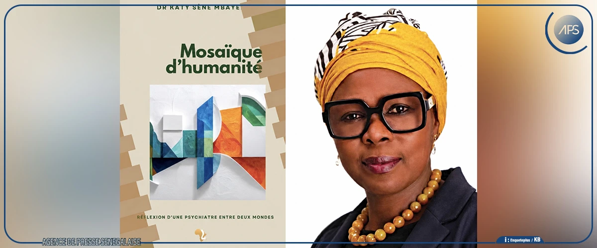 Katy Sène Mbaye présente ”Mosaïque d’humanité”, un ouvrage de réflexion sur la condition humaine