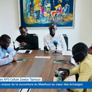 Rencontre APS-Cellule Zawiya Tijaniyya : Les enjeux de la couverture du Mawloud   au coeur des échanges 