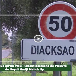 Diacksao, sur les traces de Mame Abdoul Aziz Sy